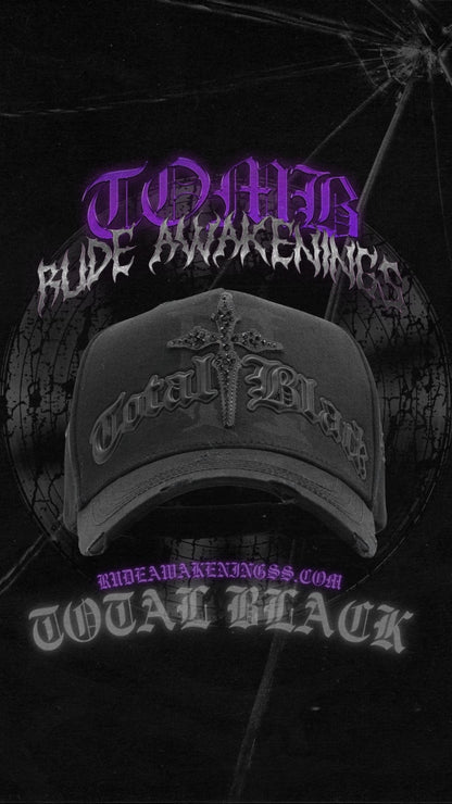 TOTAL BLACK - RUDE AWAKENINGS